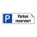Parken reserviert