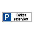 Parken reserviert