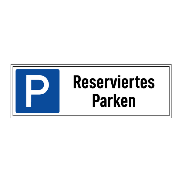Reserviertes Parken