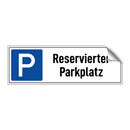 Reservierter Parkplatz