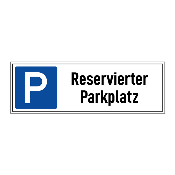 Reservierter Parkplatz