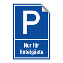 Nur für Hotelgäste