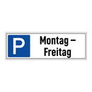 Montag – Freitag