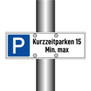 Kurzzeitparken 15 Min. max