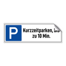 Kurzzeitparken, bis zu 10 Min.