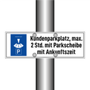 Kundenparkplatz, max. 2 Std. mit Parkscheibe mit Ankunftszeit
