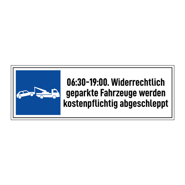 06:30-19:00. Widerrechtlich geparkte Fahrzeuge werden kostenpflichtig abgeschleppt