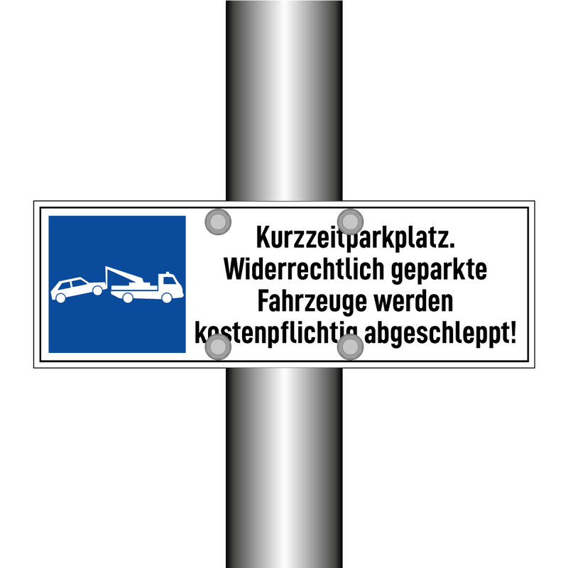 Kurzzeitparkplatz. Widerrechtlich geparkte Fahrzeuge werden kostenpflichtig abgeschleppt!