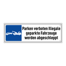 Parken verboten Illegale geparkte Fahrzeuge werden abgeschleppt
