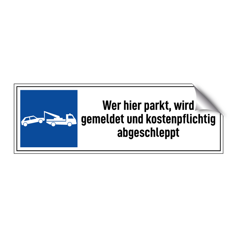 Wer hier parkt, wird gemeldet und kostenpflichtig abgeschleppt