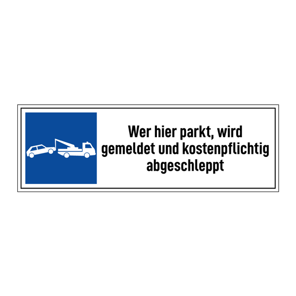 Wer hier parkt, wird gemeldet und kostenpflichtig abgeschleppt