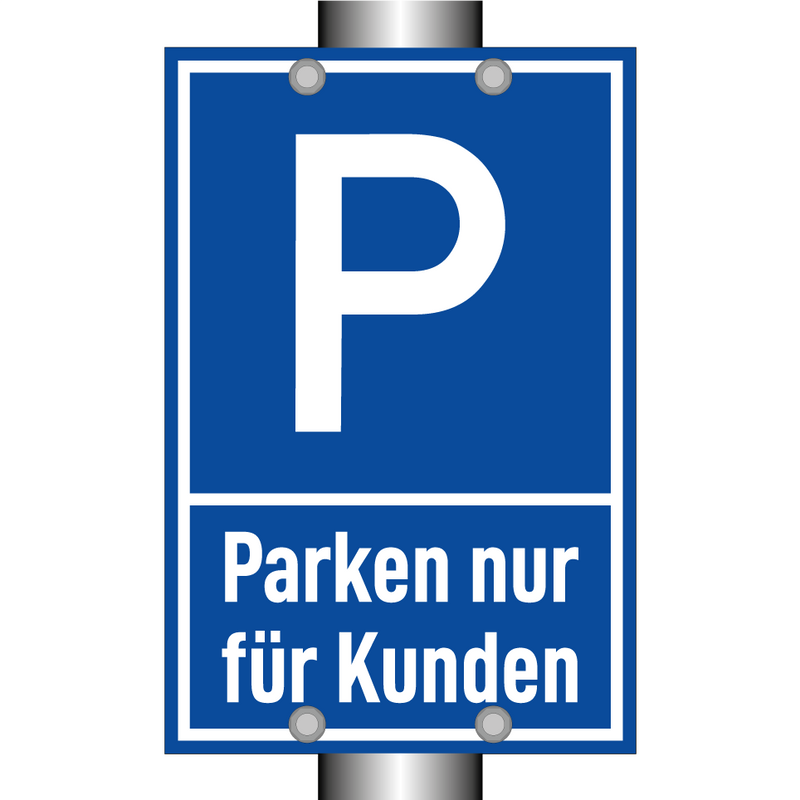 Parken nur für Kunden