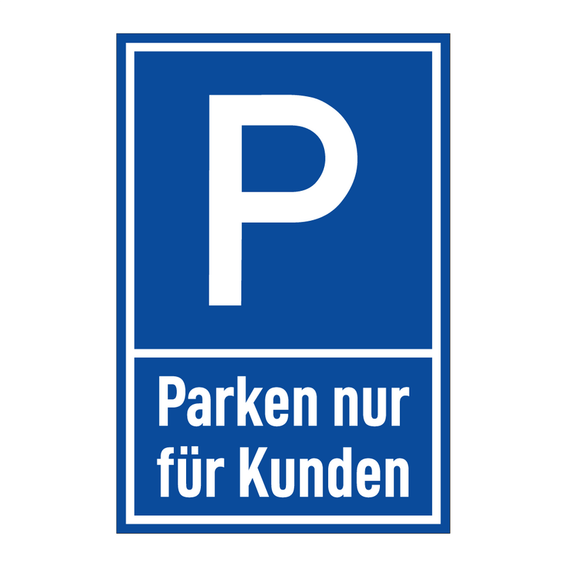 Parken nur für Kunden