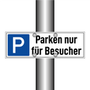 Parken nur für Besucher