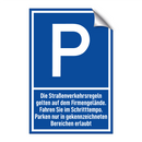 Die Straßenverkehrsregeln gelten auf dem Firmengelände. Fahren Sie im Schritttempo. Parken nur in gekennzeichneten Bereichen erlaubt