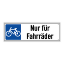 Nur für Fahrräder
