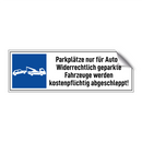 Parkplätze nur für Autos. Widerrechtlich geparkte Fahrzeuge werden kostenpflichtig abgeschleppt!