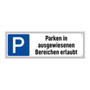 Parken in ausgewiesenen Bereichen erlaubt