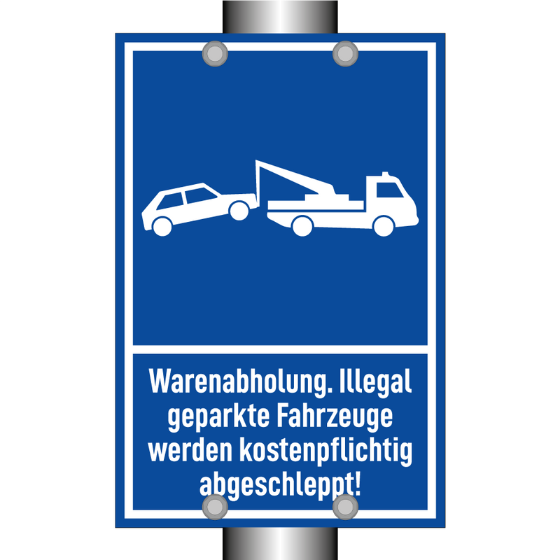 Warenabholung. Illegal geparkte Fahrzeuge werden kostenpflichtig abgeschleppt!