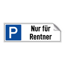 Nur für Rentner