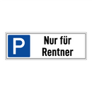 Nur für Rentner