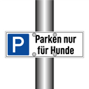 Parken nur für Hunde