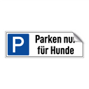 Parken nur für Hunde