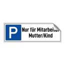 Nur für Mitarbeiter Mutter/Kind