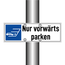 Nur vorwärts parken