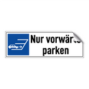 Nur vorwärts parken