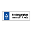 Kundenparkplatz maximal 1 Stunde