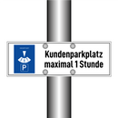 Kundenparkplatz maximal 1 Stunde