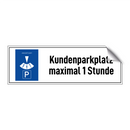 Kundenparkplatz maximal 1 Stunde
