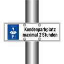 Kundenparkplatz maximal 2 Stunden