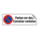 Parken vor dem Container verboten