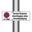 Parken verboten Abschleppen ohne Vorankündigung
