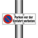 Parken vor der Einfahrt verboten