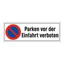 Parken vor der Einfahrt verboten