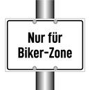 Nur für Biker-Zone