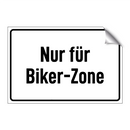 Nur für Biker-Zone