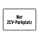 Nur 2CV-Parkplatz