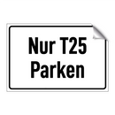 Nur T25 Parken