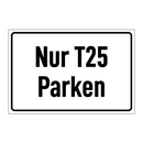 Nur T25 Parken
