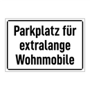 Parkplatz für extralange Wohnmobile