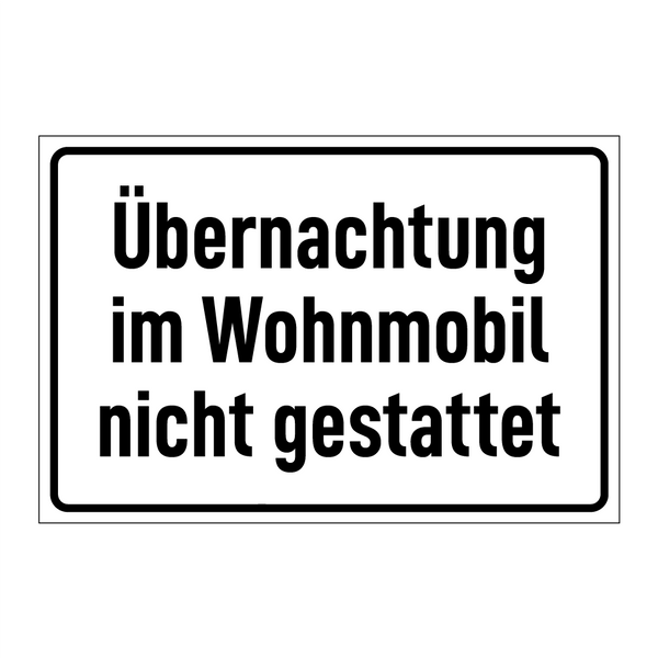Übernachtung im Wohnmobil nicht gestattet