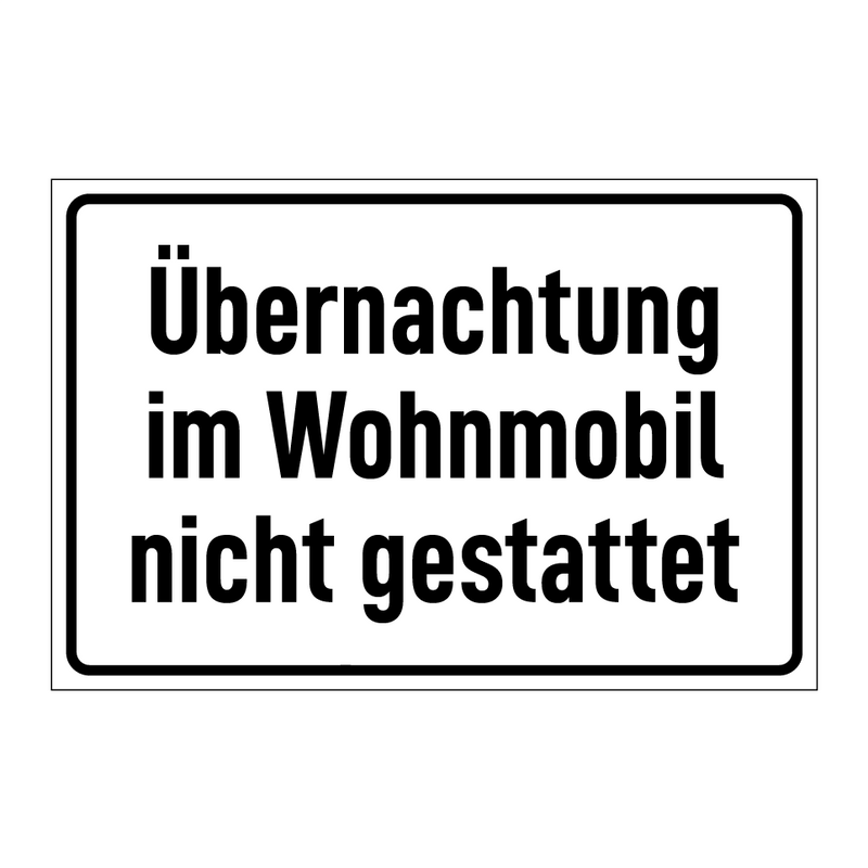 Übernachtung im Wohnmobil nicht gestattet