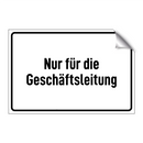 Nur für die Geschäftsleitung