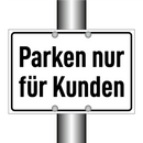 Parken nur für Kunden