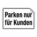 Parken nur für Kunden