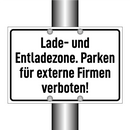 Lade- und Entladezone. Parken für externe Firmen verboten!